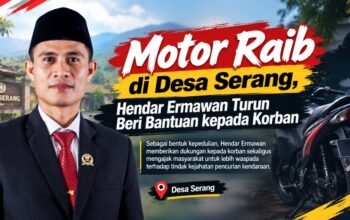 Motor Raib di Desa Serang, Hendar Ermawan Turun Beri Bantuan Kepada Korban