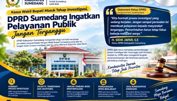 Kasus Wakil Bupati Masuk Tahap Investigasi, DPRD Sumedang Ingatkan Pelayanan Publik Jangan Terganggu