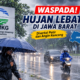 BMKG Peringatkan Hujan Lebat Disertai Petir dan Angin Kencang di Jawa Barat, Sukabumi Berpotensi Terdampak
